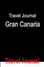 Travel Journal Gran Canaria