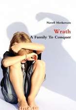 Wrath a Family to Conquer