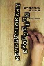 Revolutionary Evolution