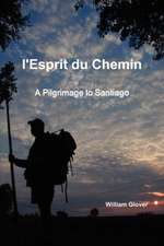 L'Esprit Du Chemin