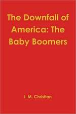 The Downfall of America: The Baby Boomers