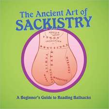 The Ancient Art of Sackistry