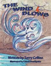 The Wind Blows