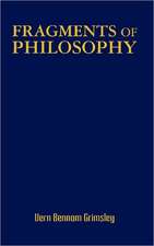 Fragments of Philosophy