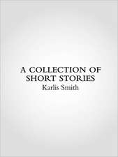 A Collection of Short Stories