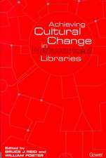 Achieving Cultural Change in Networked Libraries