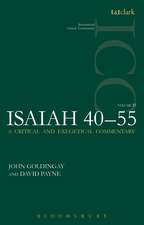 Isaiah 40-55 Vol 2 (ICC): A Critical and Exegetical Commentary