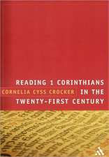 Reading 1 Corinthians in the Twenty-First Century