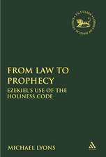 From Law to Prophecy: Ezekiel's Use of the Holiness Code