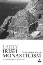 Early Irish Monasticism