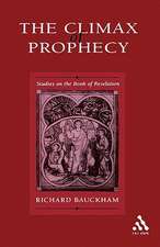 Climax of Prophecy: Studies on the Book of Revelation