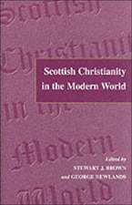 Scottish Christianity in the Modern World: In Honour of A. C. Cheyne