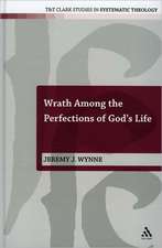 Wrath Among the Perfections of God's Life