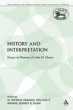 History and Interpretation: Essays in Honour of John H. Hayes