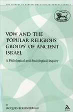 The Vow and the 'Popular Religious Groups' of Ancient Israel