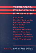 Theological Foundations for Ministry