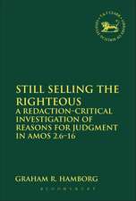 Still Selling the Righteous: A Redaction-critical Investigation of Reasons for Judgment in Amos 2.6-16