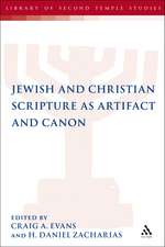 Jewish and Christian Scripture as Artifact and Canon