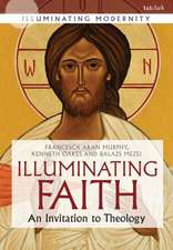 Illuminating Faith: An Invitation to Theology