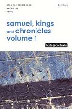 Samuel, Kings and Chronicles I: Texts @ Contexts