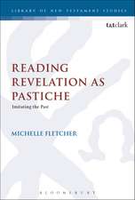 Reading Revelation as Pastiche: Imitating the Past