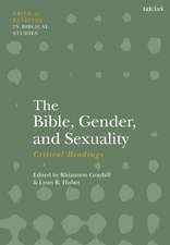 The Bible, Gender, and Sexuality: Critical Readings