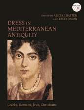 Dress in Mediterranean Antiquity: Greeks, Romans, Jews, Christians