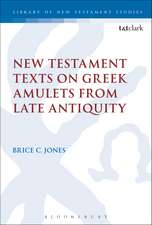 New Testament Texts on Greek Amulets from Late Antiquity