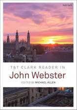 T&T Clark Reader in John Webster