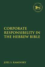 Corporate Responsibility in the Hebrew Bible