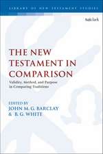 The New Testament in Comparison: Validity, Method, and Purpose in Comparing Traditions