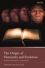 The Origin of Humanity and Evolution: Science and Scripture in Conversation