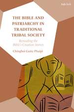 The Bible and Patriarchy in Traditional Tribal Society