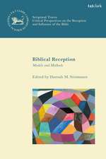 Biblical Reception: Models and Methods