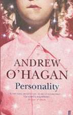 O'Hagan, A: Personality