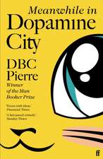 Pierre, D: Meanwhile in Dopamine City