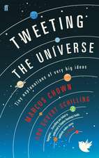 Schilling, G: Tweeting the Universe