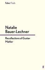 Recollections of Gustav Mahler