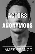 Franco, J: Actors Anonymous