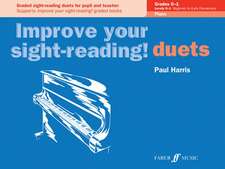 Improve your sight-reading! Piano Duets Grades 0-1