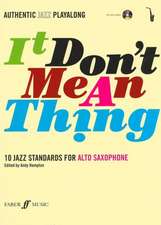 Authentic Jazz Play-Along -- It Don't Mean a Thing