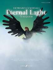 Eternal Light -- A Requiem: Vocal Score