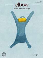 Elbow -- Build a Rocket Boys!