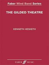 The Gilded Theatre: Score