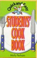 Lodge, M: Quick and Easy Student's Cookbook