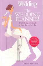 The Wedding Planner: Everything You Need to Plan the Perfect Day