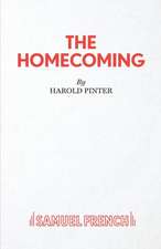 The Homecoming - A Play