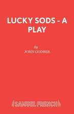 Lucky Sods - A Play