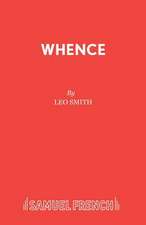 Whence - A Play