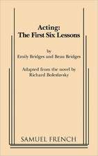 Acting: The First Six Lessons